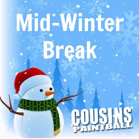 Cousins Paintball is OPEN for Mid-Winter Break!