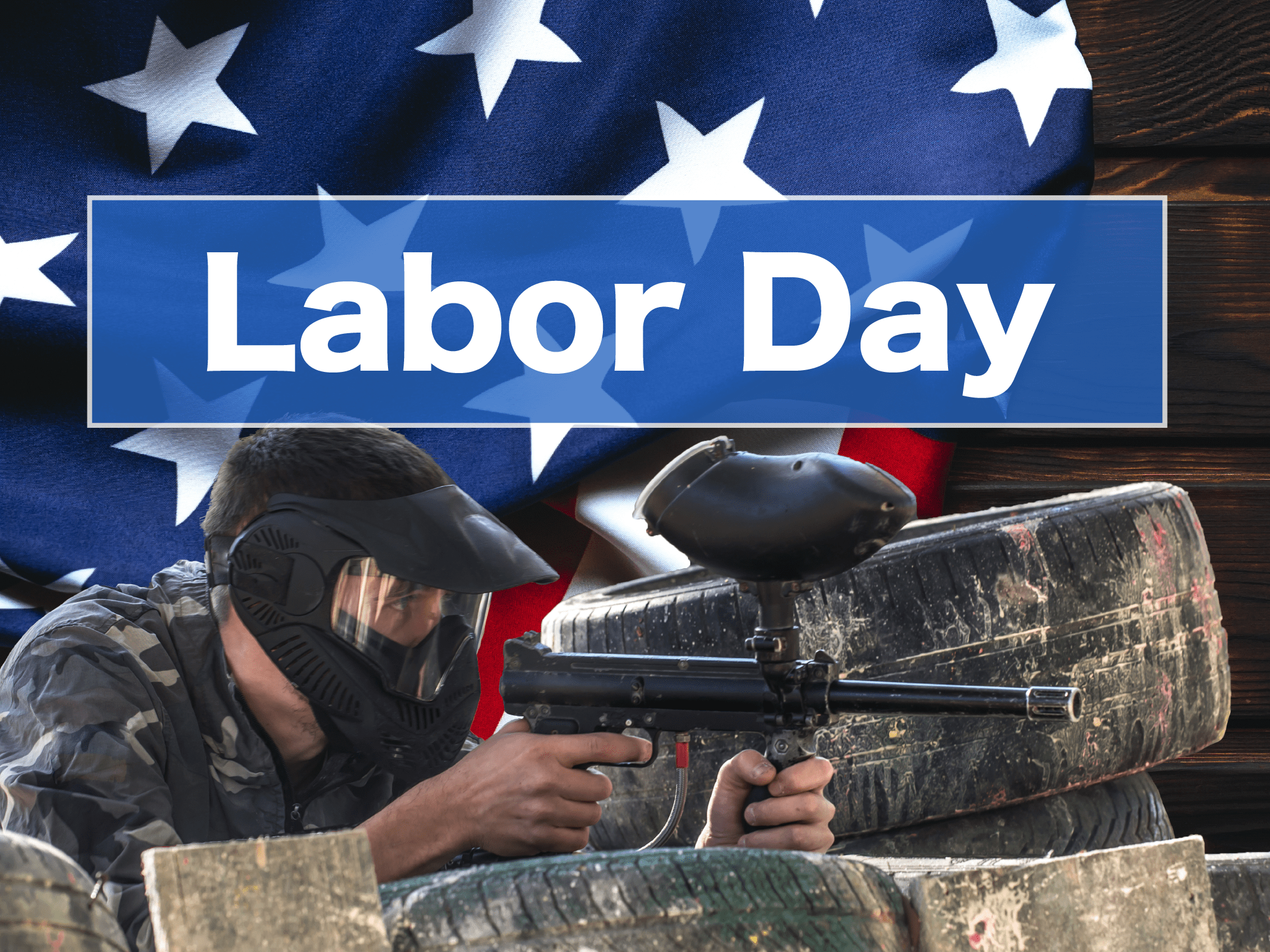 Happy Labor Day from Cousins Paintball!